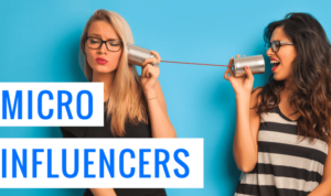 Using Micro-Influencers in Marketing